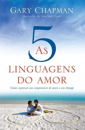 Resumo do Livro As 5 Linguagens do Amor (Gary Chapman) 1