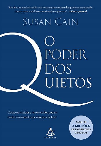 Resumo do Livro O Poder Dos Quietos (Susan Cain) 1