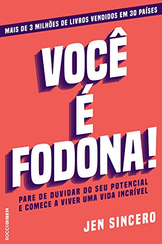 Resumo do Livro Você é Fodona (Jen Sincero) 1