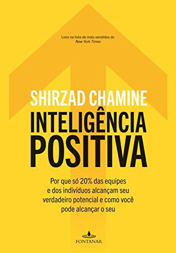 Resumo do Livro Inteligência Positiva (Shirzad Chamine) 1