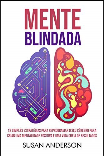 Resumo do Livro Mente Blindada (Susan Anderson) 1