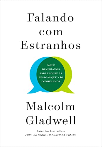 Resumo do Livro Falando Com Estranhos (Malcolm Gladwell) 1