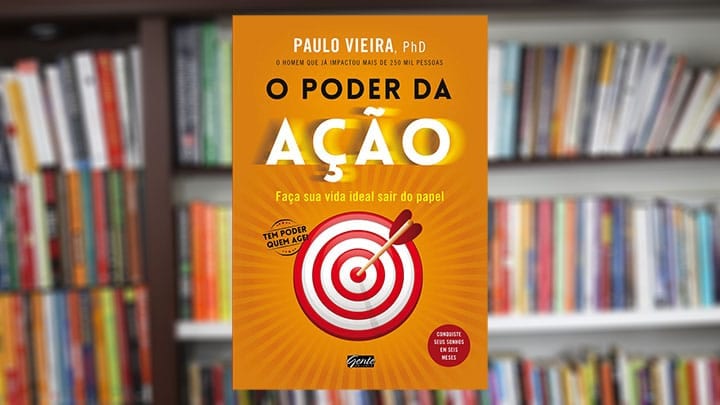 Resumo Do Livro O Poder Da Acao Paulo Vieira Engrandece Com
