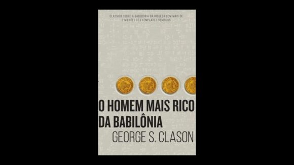 Resumo do Livro O Homem Mais Rico da Babilônia