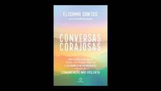 Resumo do Livro Conversas Corajosas (Elisama Santos)